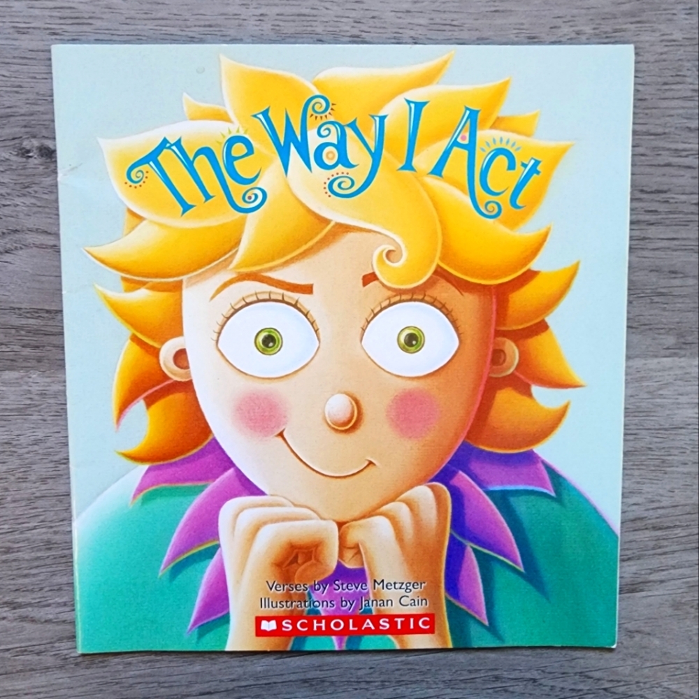 The Way I Act Children's Illustrated Fiction Scholastic Paperback Book